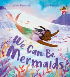 We Can Be Mermaids (ISBN: 9781444975888)