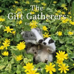 The Gift Gatherers (ISBN: 9781802589863)
