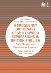 A Frequency Dictionary of Multi-Word Expressions in British English (ISBN: 9781032844374)