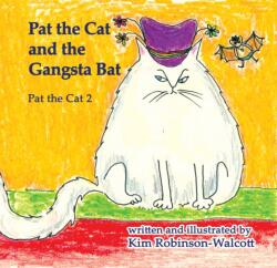 Pat the Cat and the Gangsta Bat (ISBN: 9789766571283)