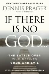 If There Is No God - PRAGER DENNIS (ISBN: 9780063351301)