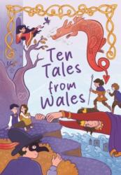 Ten Tales from Wales (ISBN: 9781800997844)