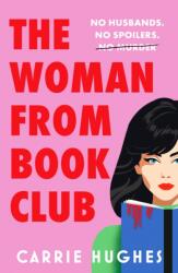 The Woman From Bookclub (ISBN: 9781835983423)