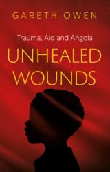 Unhealed Wounds (ISBN: 9781806340545)