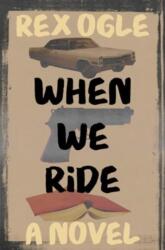 When We Ride (ISBN: 9781324052821)