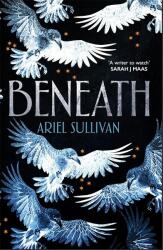Beneath - Ariel Sullivan (ISBN: 9781035072309)