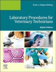 Laboratory Procedures for Veterinary Technicians (ISBN: 9780443117169)