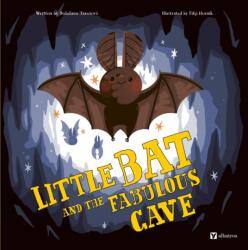 Little Bat and the Fabulous Cave (ISBN: 9788000075785)