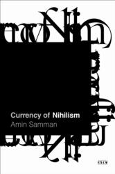 Currency of Nihilism - Amin Samman (ISBN: 9781503645868)