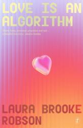 Love Is An Algorithm (ISBN: 9781923058804)