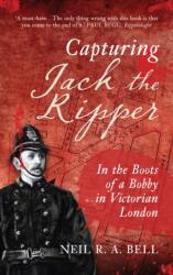 Capturing Jack The Ripper (ISBN: 9781445655208)