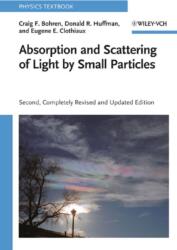 Interactions of Light with Small Particles (ISBN: 9783527406647)