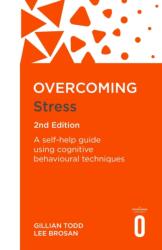 Overcoming Stress, 2nd Edition (ISBN: 9781472136213)