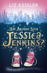 Has Anyone Seen Jessica Jenkins? (ISBN: 9781444009125)