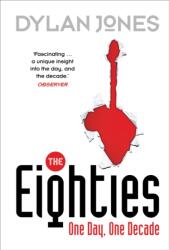 The Eighties (ISBN: 9780099559085)