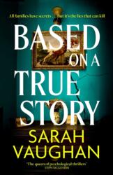 Based on a True Story (ISBN: 9781398502086)