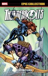 Thunderbolts Epic Collection: Redemption (ISBN: 9781302968441)