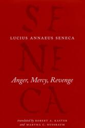 Anger, Mercy, Revenge (ISBN: 9780226748412)