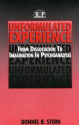 Unformulated Experience (ISBN: 9780881634051)