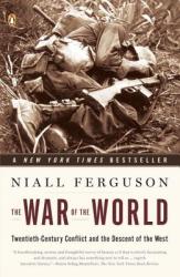 The War of the World - Niall Ferguson (ISBN: 9780143112396)