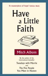 Have a Little Faith (ISBN: 9780751537512)