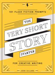 The Very Short Story Starter (ISBN: 9781419730139)