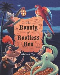 The Bounty of Bootless Ben (ISBN: 9781922514226)
