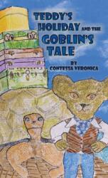 Teddy's Holiday and the Goblin's Tale (ISBN: 9781035850891)