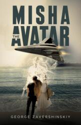 Misha the Avatar (ISBN: 9781037111945)