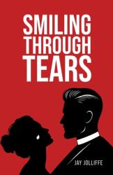Smiling Through Tears (ISBN: 9781037107252)