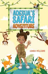 Adesua's Safari Adventure (ISBN: 9781037104473)