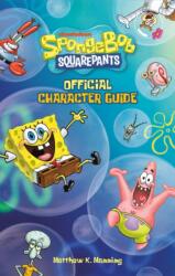SpongeBob SquarePants Official Character Guide (ISBN: 9780762489794)