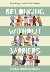 Belonging without Barriers (ISBN: 9781800394209)