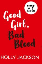 Good Girl, Bad Blood (ISBN: 9780008789251)