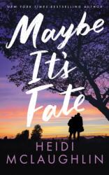 Maybe It's Fate (ISBN: 9781662537363)