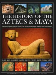 The History of the Aztecs & Maya (ISBN: 9780754836216)