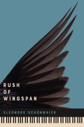 Rush of Wingspan (ISBN: 9780228027164)