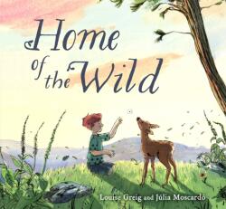 Home of the Wild - Julia Moscardo (ISBN: 9781835750155)