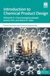 Introduction to Chemical Product Design (ISBN: 9781032708898)