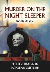 Murder on the Night Sleeper (ISBN: 9781398120877)