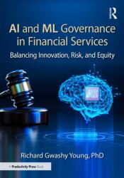 AI and ML Governance in Financial Services (ISBN: 9781041174578)