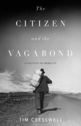 The Citizen and the Vagabond (ISBN: 9781517920616)