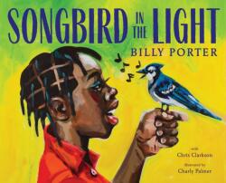 Songbird in the Light (ISBN: 9781419745836)