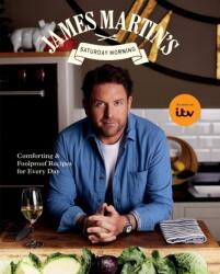 James Martin's Saturday Morning Cookbook (ISBN: 9781837835157)