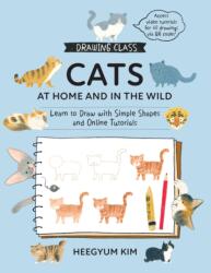 Drawing Class: Cats at Home and in the Wild (ISBN: 9781577156277)