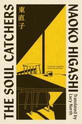 The Soul Catchers (ISBN: 9781529959017)