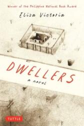 Dwellers: A Novel (ISBN: 9780804859233)