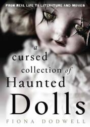 A Cursed Collection of Haunted Dolls - DODWELL FIONA (ISBN: 9780738780719)