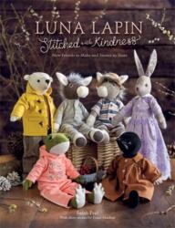 Luna Lapin Stitched with Kindness (ISBN: 9781446316078)