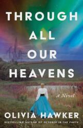 Through All Our Heavens (ISBN: 9781662527081)